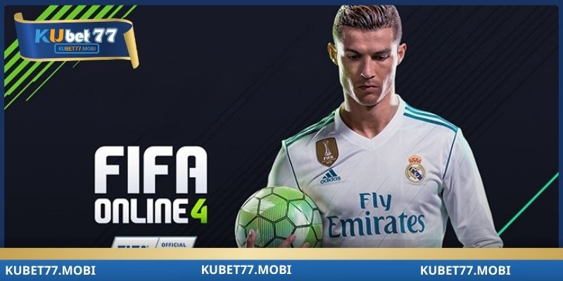 Tổng quát về fifa online 4
